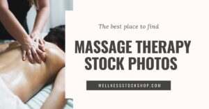Stock photos for massage therapists and body workers
