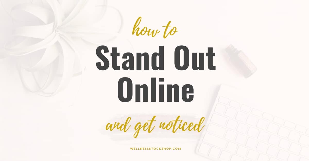 If you need help making your business stand out, check out these top tips for standing out in the wellness industry