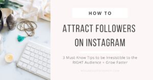 3 Tips for How to attract followers on Instagram