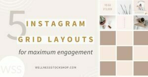 5 Instagram Grid Layout Ideas For Maximum Engagement