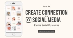 6 tips for creating a deeper connection with your followers on social media