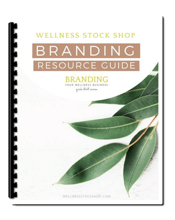 Branding Your Wellness Business Resource Guide