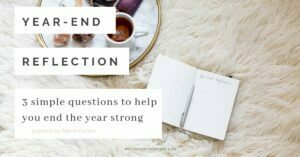 Year End Reflection 3 Simple Questions To Help You End The Year Strong inspired by Marie Forleo